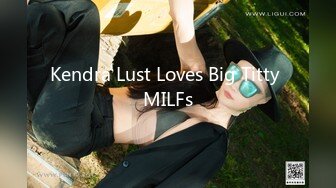 Kendra Lust Loves Big Titty MILFs